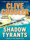 Shadow Tyrants--Clive Cussler